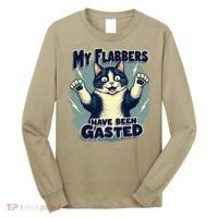Humor Cat My Flabbers Have Been Gasted Long Sleeve Shirt thumb 0