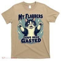 Humor Cat My Flabbers Have Been Gasted T-Shirt thumb 0
