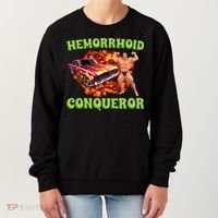 Hemorrhoid Conqueror Meme Weird Offensive Cringe Joke Women's Sweatshirt thumb 0