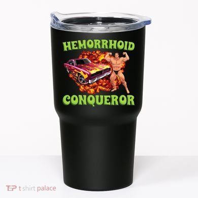 Hemorrhoid Conqueror Meme Weird Offensive Cringe Joke Tumbler
