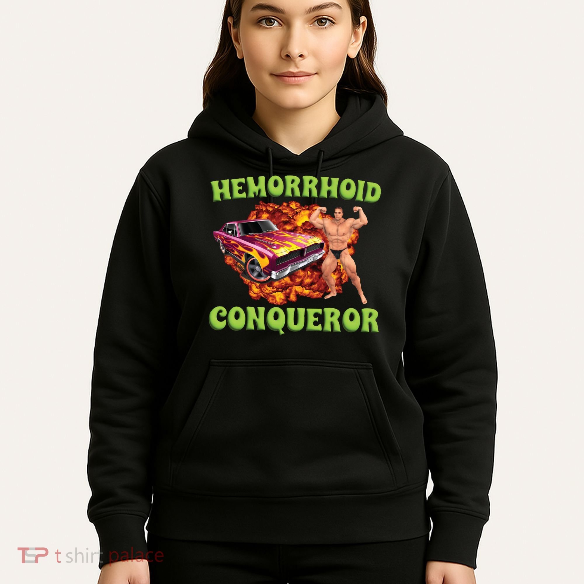 Hemorrhoid Conqueror Meme Hoodie