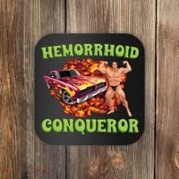 Hemorrhoid Conqueror Meme Coaster thumb 0