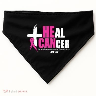 Heal Cancer Nothing Is Impossible With God Breast USA-Made Doggie Bandana
