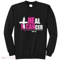 Heal Cancer Nothing Is Impossible With God Breast Sweatshirt thumb 0