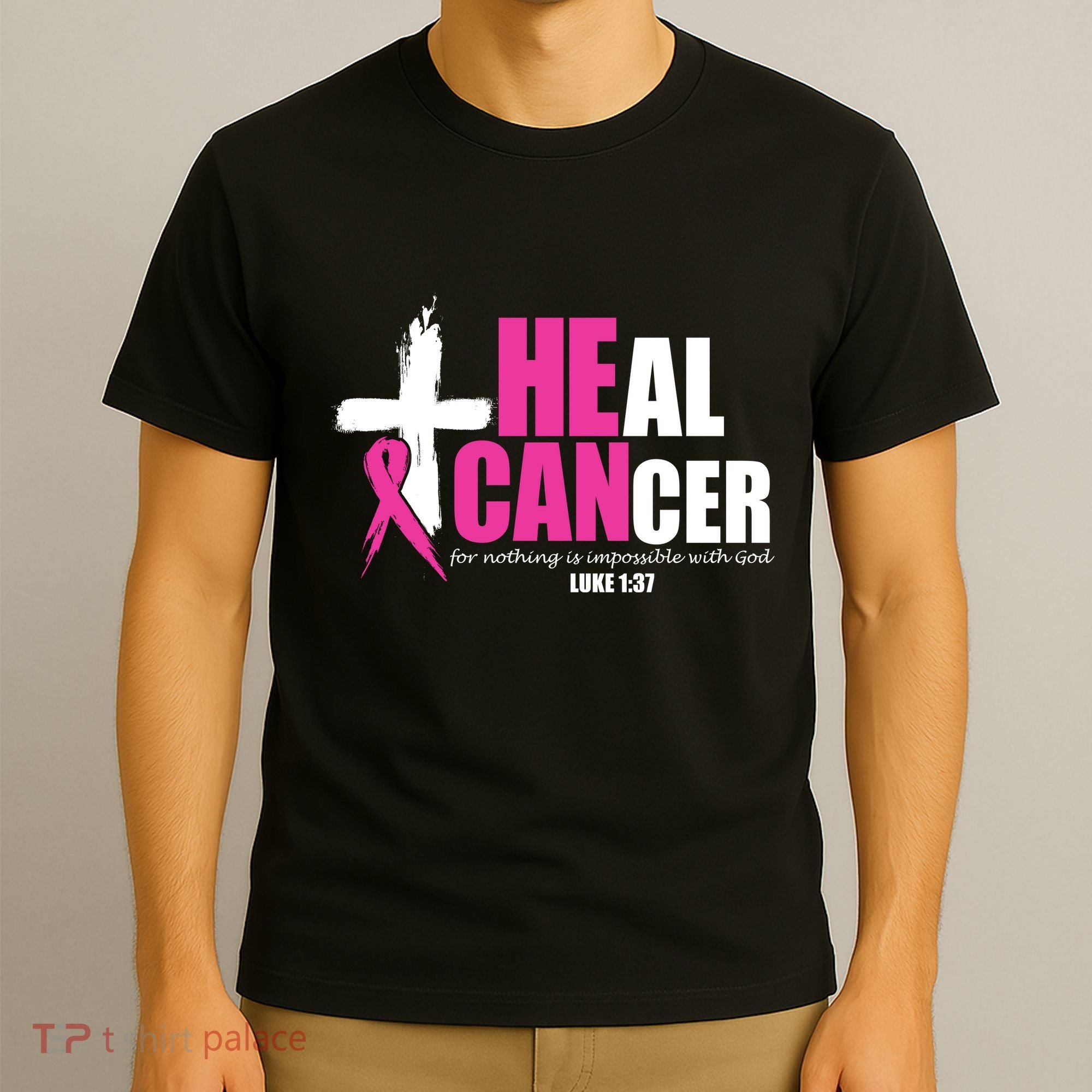 Heal Cancer Nothing Is Impossible With God Breast T-Shirt