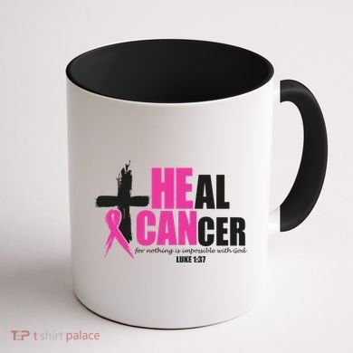 Heal Cancer Nothing Is Impossible With God Breast Coffee Mug back