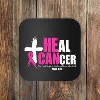 Heal Cancer Nothing Is Impossible With God Breast Coaster thumb 0