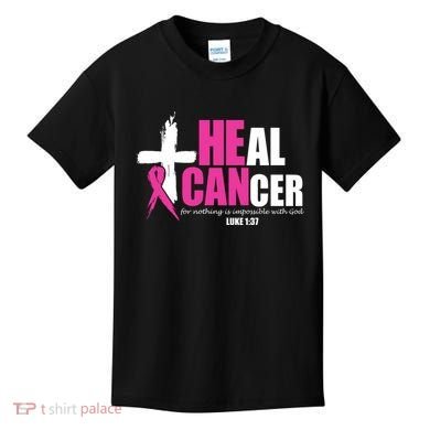 Heal Cancer Nothing Is Impossible With God Breast Kids T-Shirt