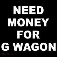 High Class Need Money For G Wagon Funny Car Meme Women's Hoodie thumb 2