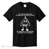 He’S Called Onion Boy He Shows Up In Every Culture Kids T-Shirt thumb 0