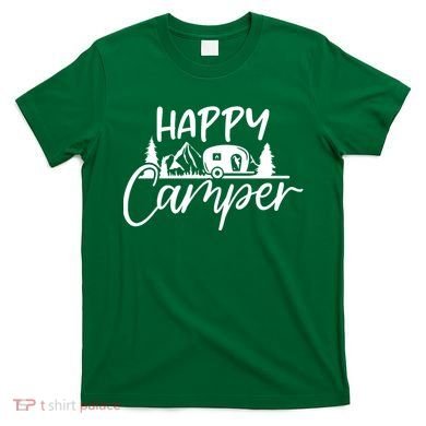 Happy Camper Outdoors Nature T-Shirt