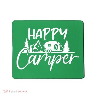 Happy Camper Outdoors Nature Mousepad