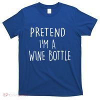 Halloween Costume Pretend I'm A Wine Bottle Simple Easy T-Shirt thumb 0