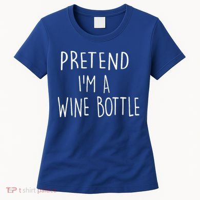 Halloween Costume Pretend I'm A Wine Bottle Simple Easy Women's T-Shirt