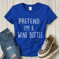 Halloween Costume Pretend I'm A Wine Bottle Simple Easy Women's T-Shirt thumb 3