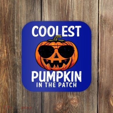 Halloween Coolest Pumpkin In The Patch Coaster