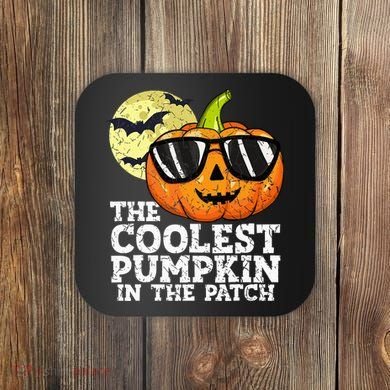 Halloween Coolest Pumpkin In The Patch Coaster