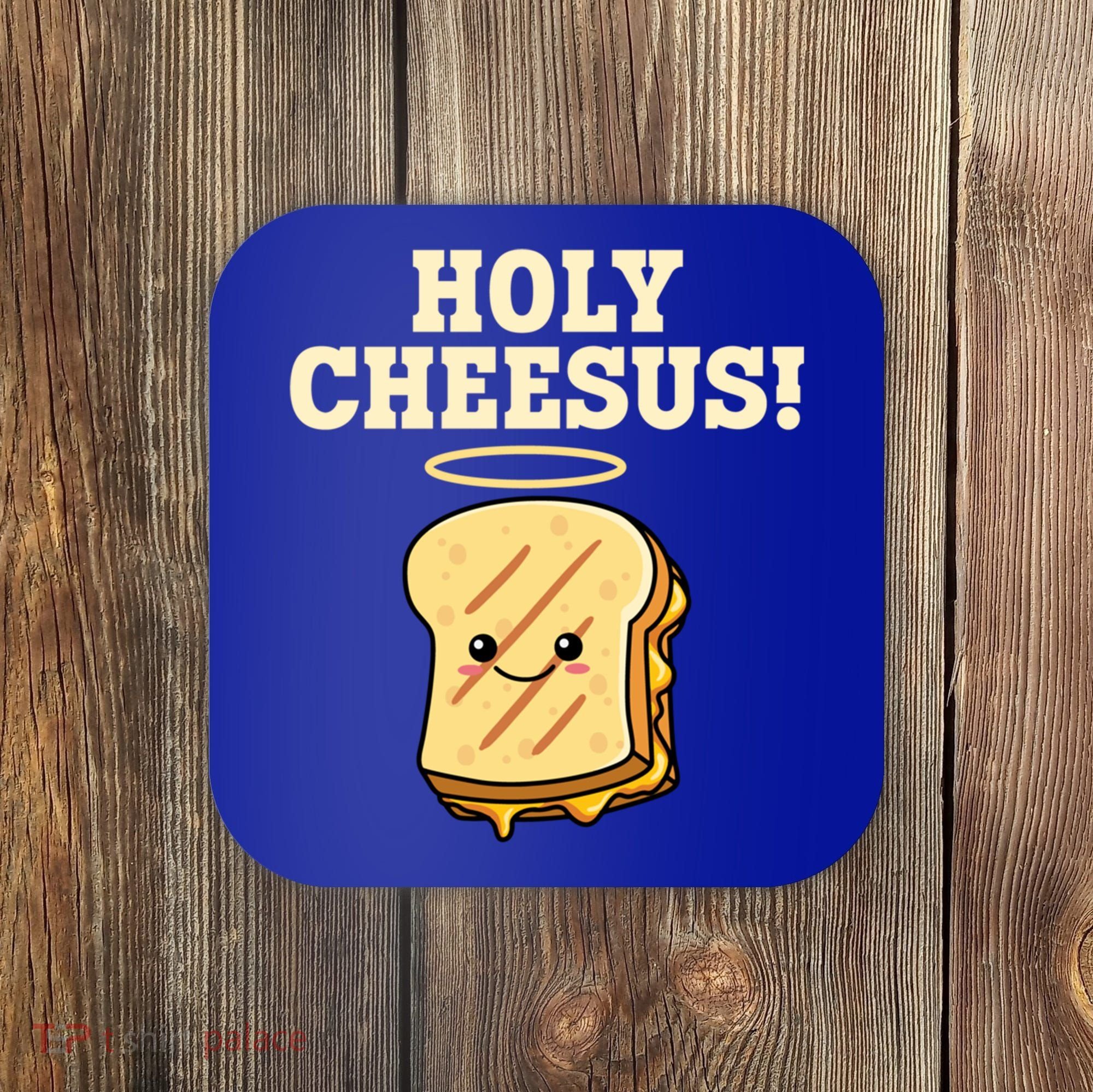 Holy Cheesus! Pun Grilled Cheese Lover Gift Coaster