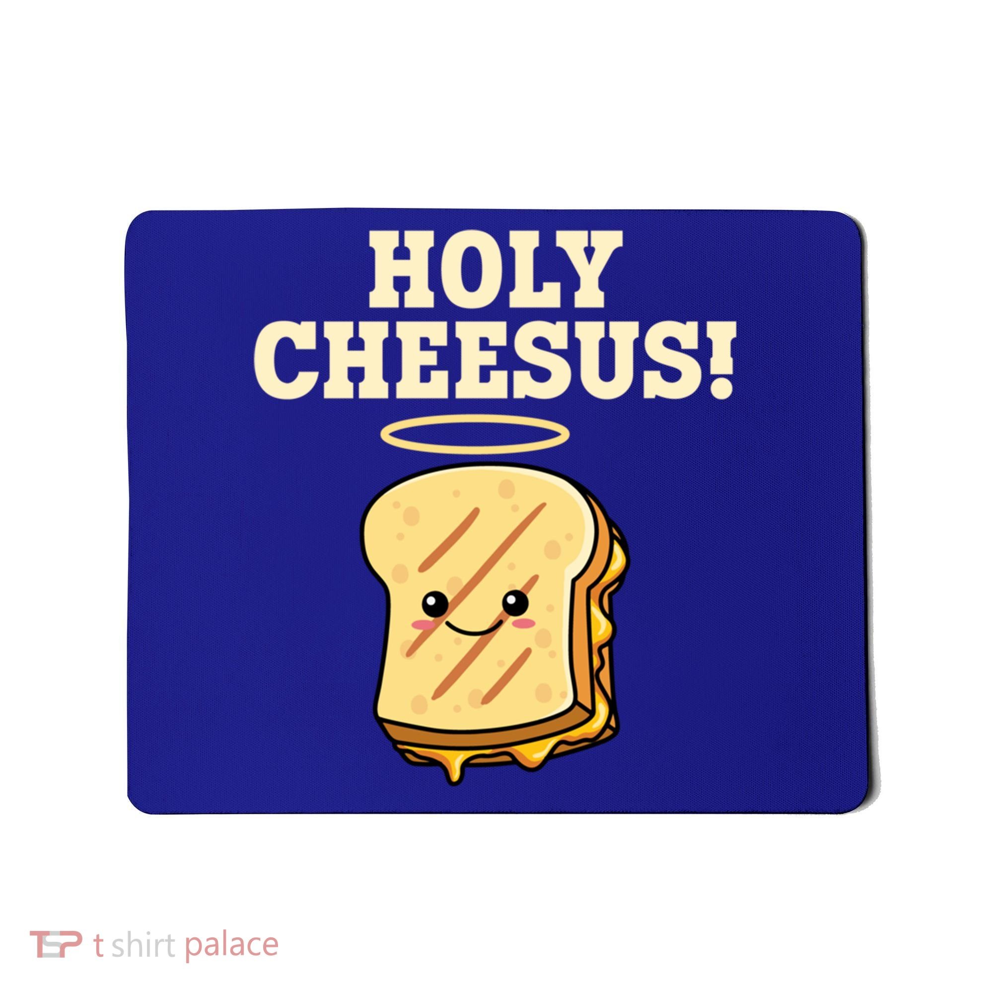 Holy Cheesus! Pun Grilled Cheese Lover Gift Mousepad