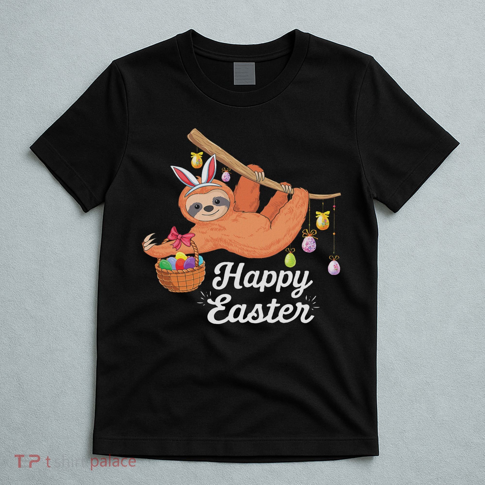 Happy Cute Sloth With Bunny Ears Egg Hunting Easter Sloth T-Shirt