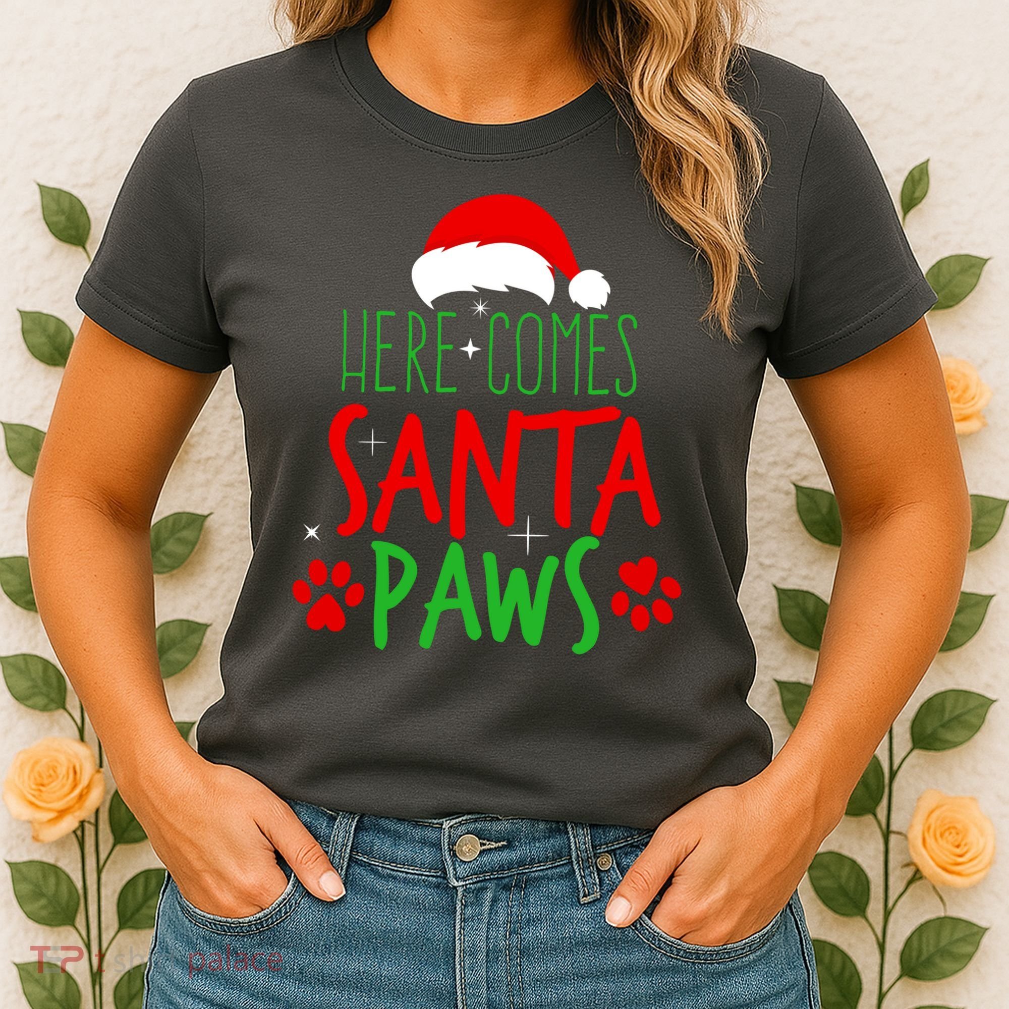 Here Comes Santa Paws Cute Christmas Women's T-Shirt