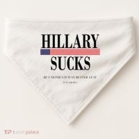 Hillary Clinton Sucks But Monica Is Way Better At It USA-Made Doggie Bandana thumb 0