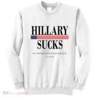Hillary Clinton Sucks But Monica Is Way Better At It Sweatshirt thumb 0
