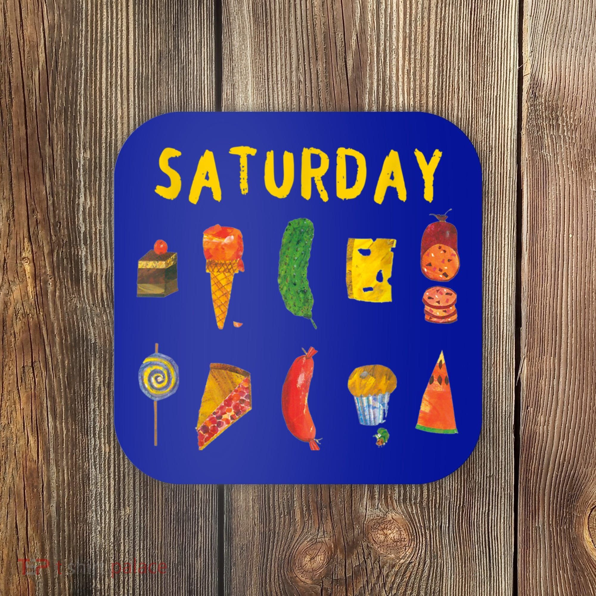 Hungry Caterpillars SATURDAY Funny Fruit Lover Vegan Coaster