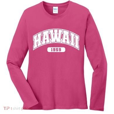Hawaii Collegiate Style 1959 Women's Long Sleeve Shirt