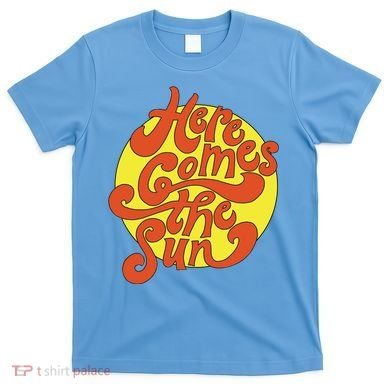 Here Comes The Sun Summer Beach Retro T-Shirt