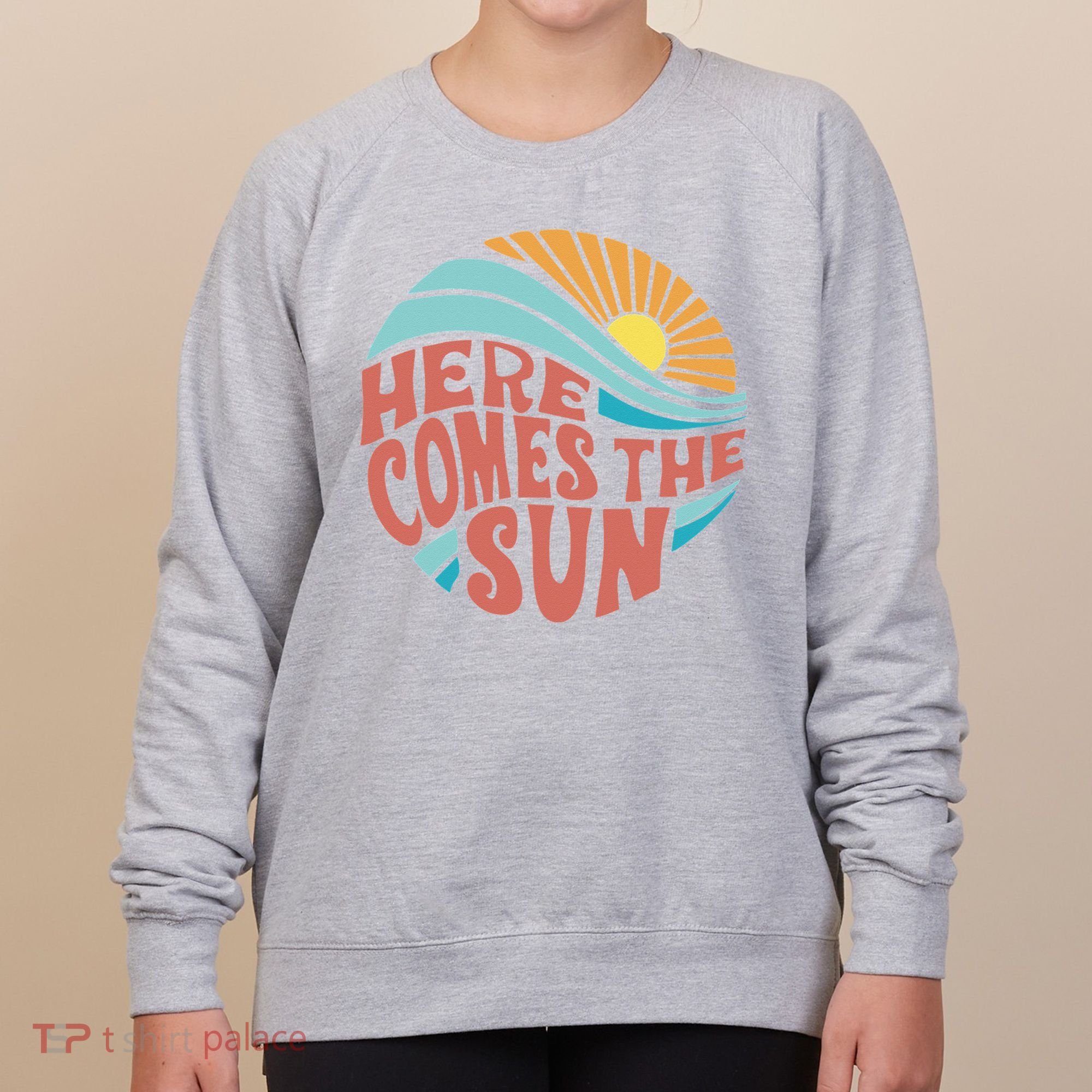 Here Comes The Sun  Baby Summer Beach Women's Sweatshirt