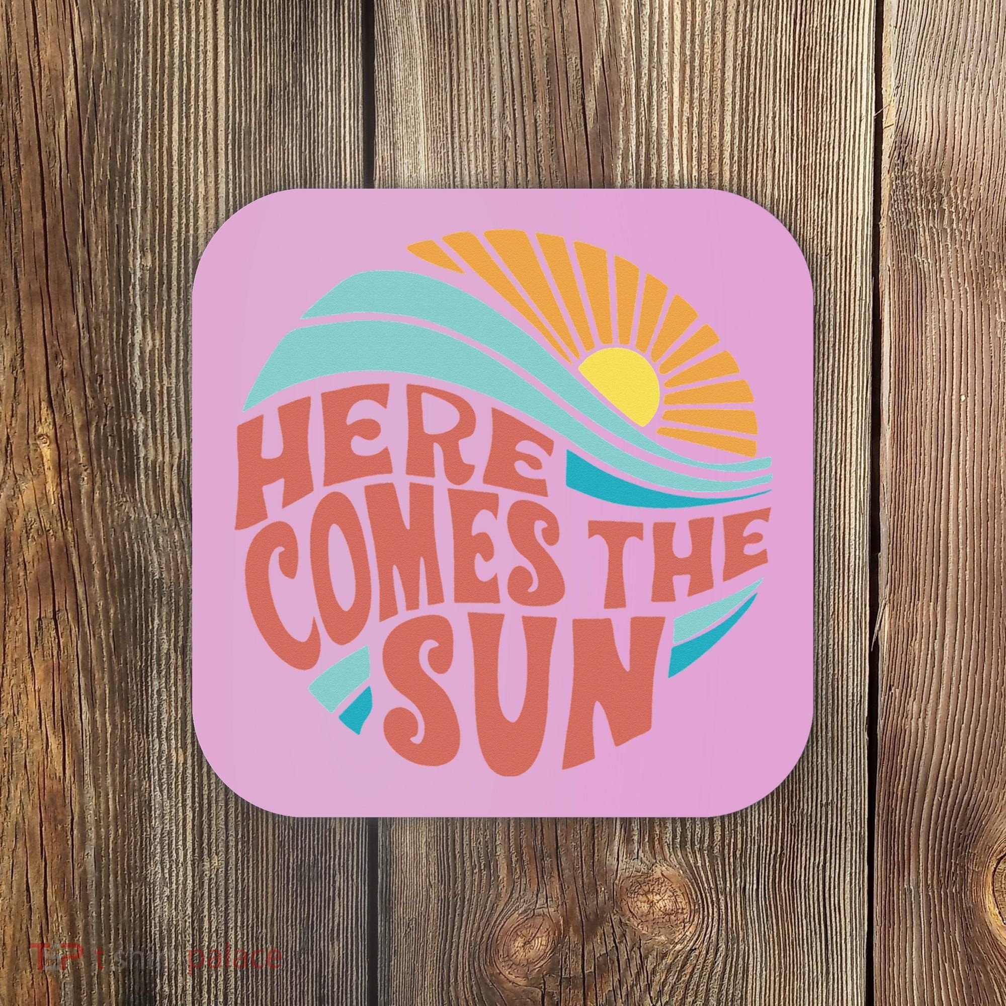 Here Comes The Sun  Baby Summer Beach Coaster