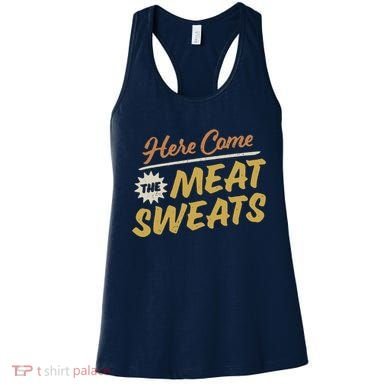 Here Come The Meat Sweats Funny Thanksgiving Women's Tank Top