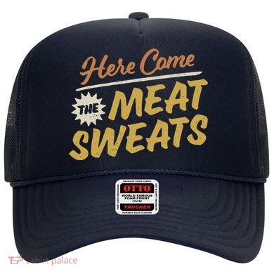 Here Come The Meat Sweats Funny Thanksgiving Hat