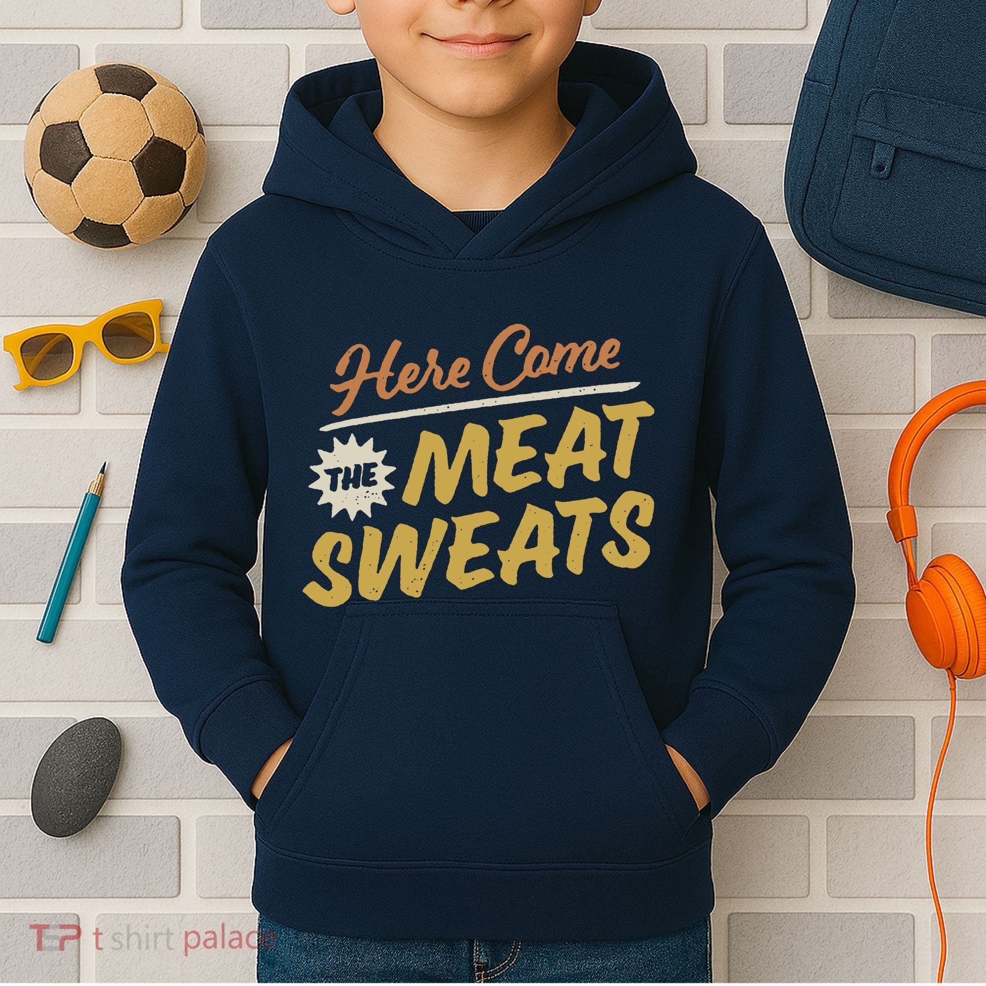 Here Come The Meat Sweats Funny Thanksgiving Kids Hoodie