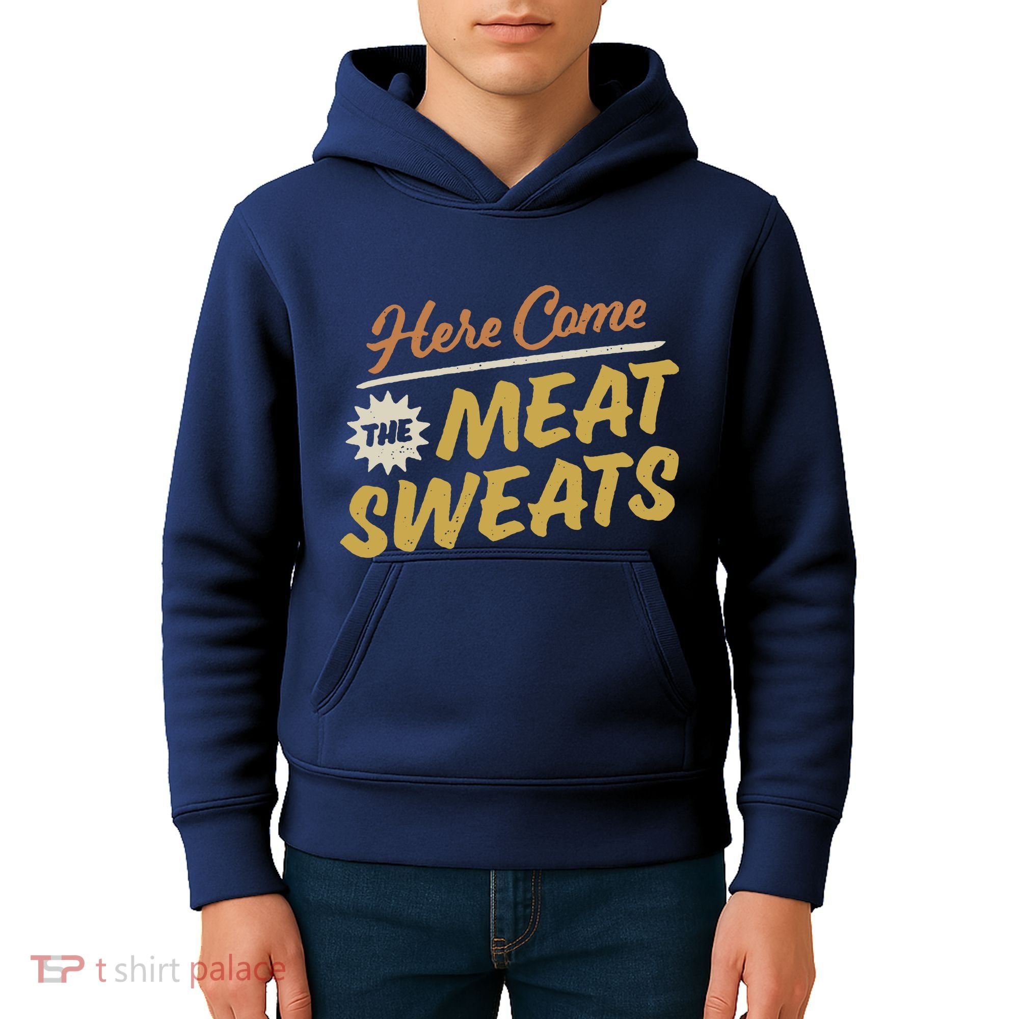 Here Come The Meat Sweats Funny Thanksgiving Kids Hoodie