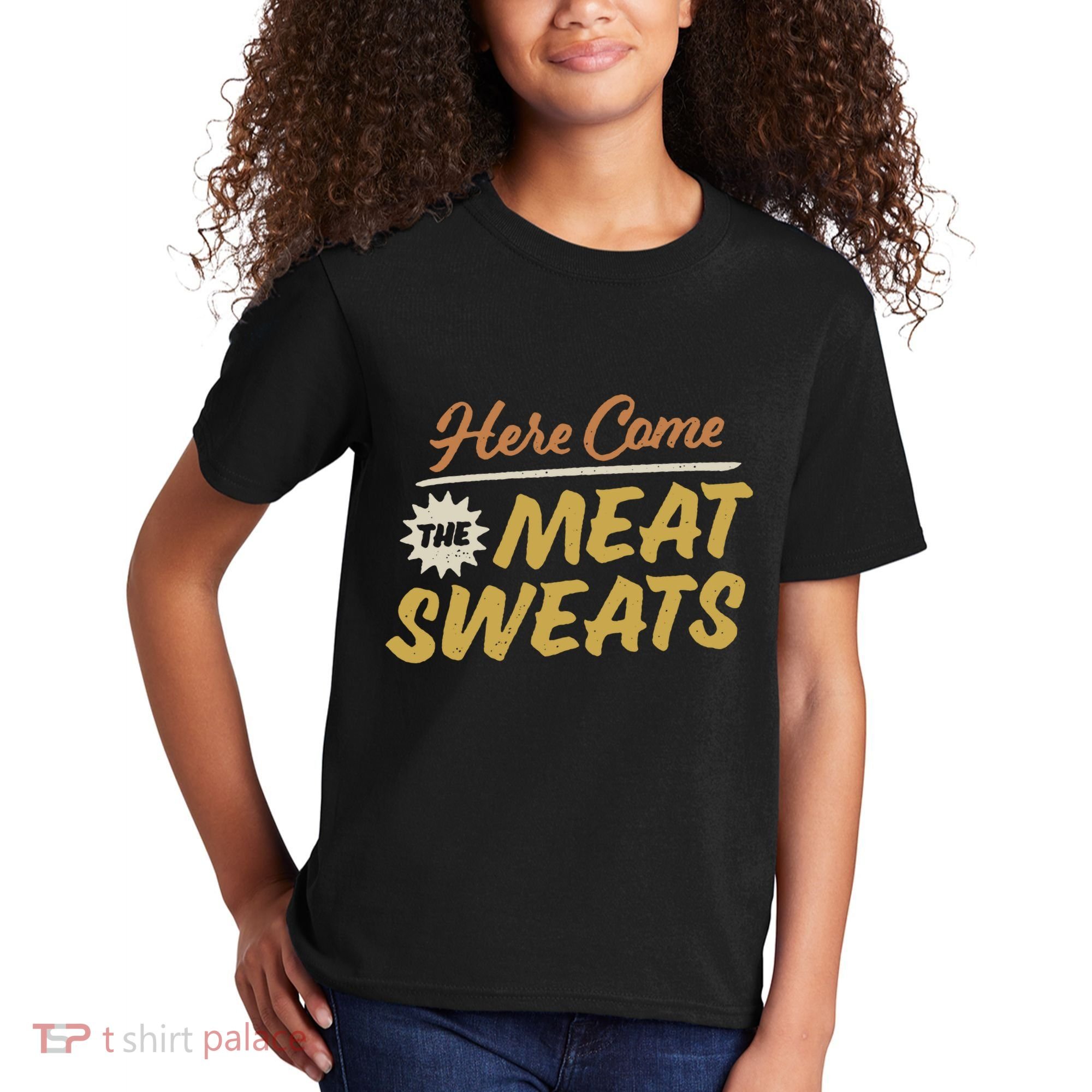Here Come The Meat Sweats Funny Thanksgiving Kids T-Shirt