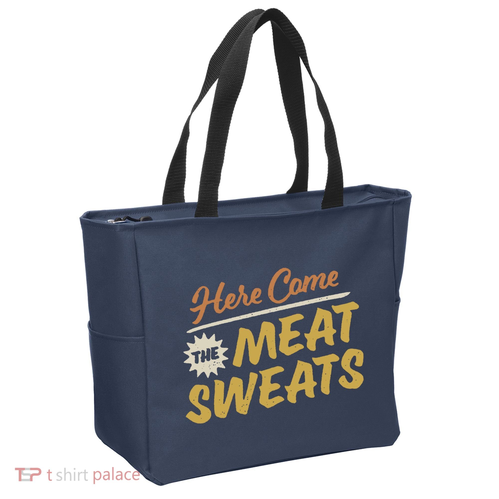 Here Come The Meat Sweats Funny Thanksgiving Tote Bag