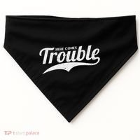 Here Comes Trouble Funny Trouble Maker USA-Made Doggie Bandana thumb 0