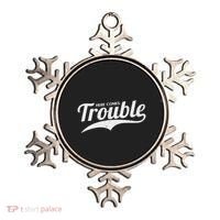Here Comes Trouble Funny Trouble Maker Ornament thumb 0