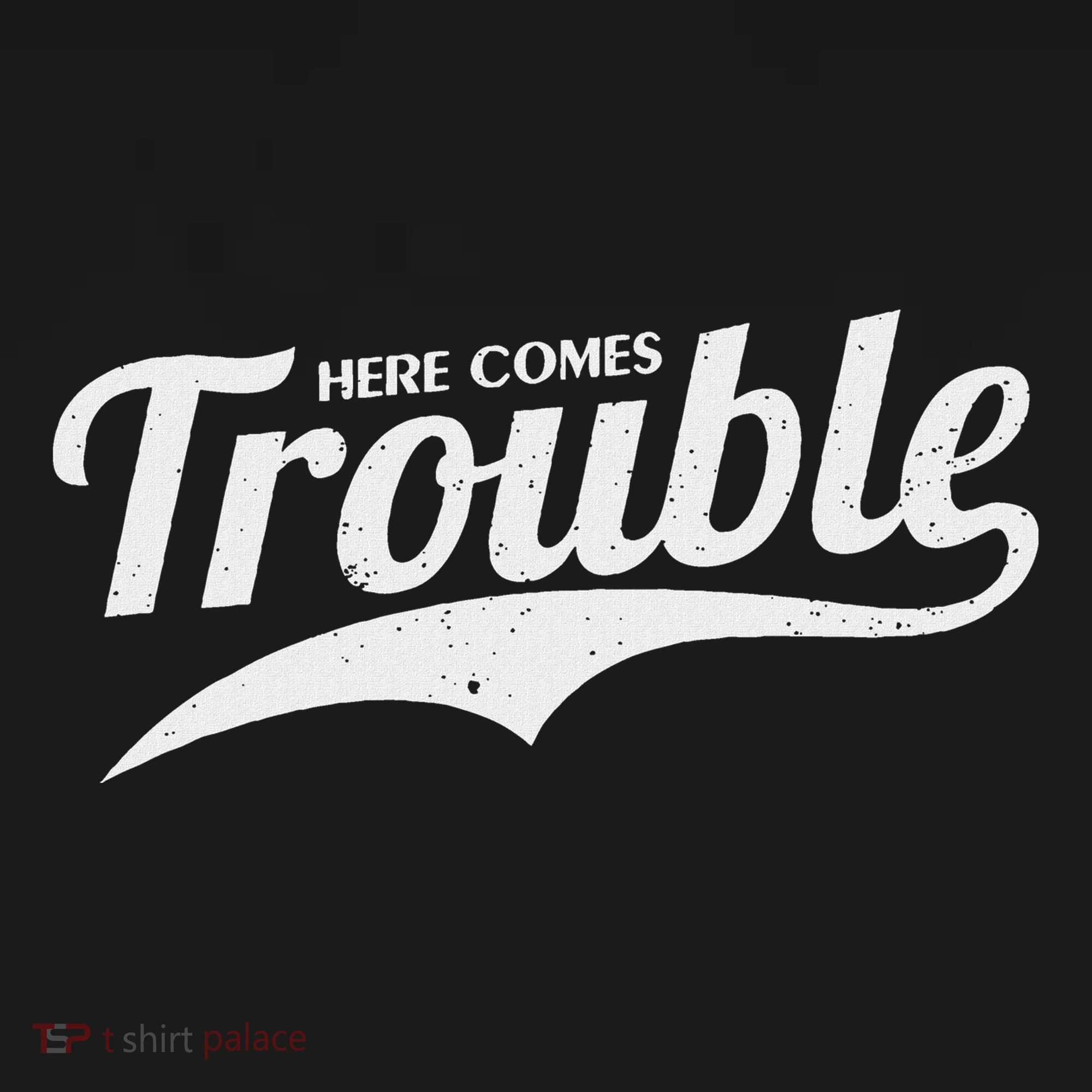 Here Comes Trouble Funny Trouble Maker Toddler Hoodie