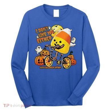 Halloween Costume Team Candy Corn I DonT Like You Either Long Sleeve Shirt