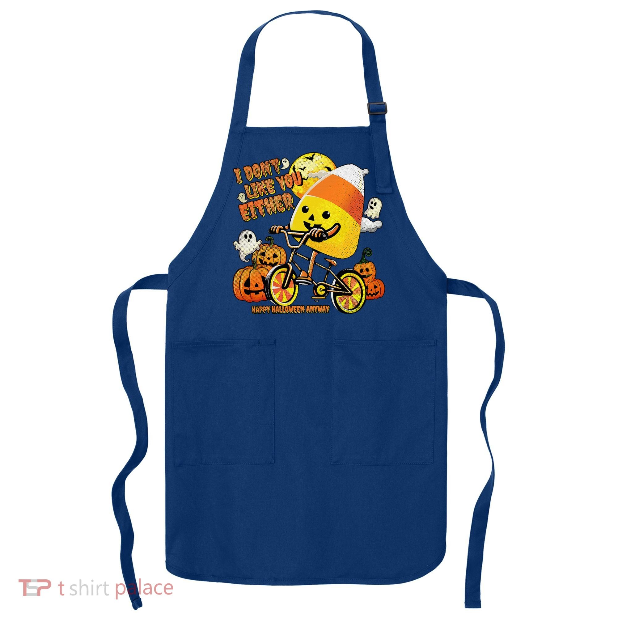 Halloween Costume Team Candy Corn I DonT Like You Either Apron