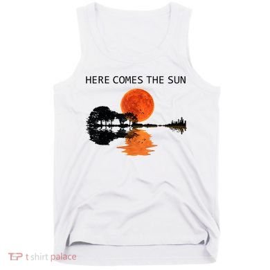 Here Comes The Sun Guitar Shadow Sunset  Tank Top