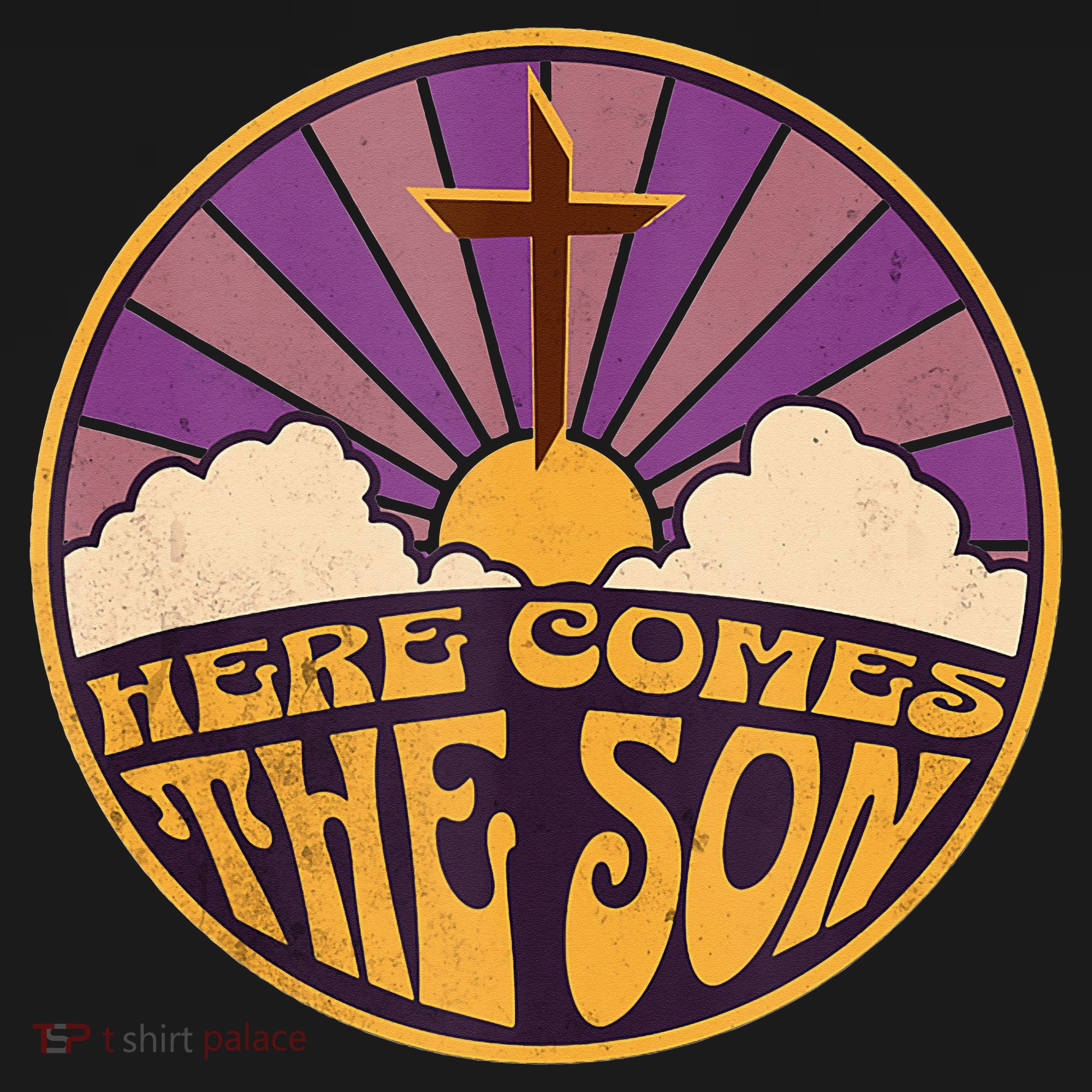 Here Comes The Son Jesus People Revolution Toddler Hoodie