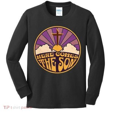 Here Comes The Son Jesus People Revolution Kids Long Sleeve Shirt