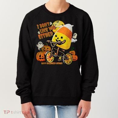 Halloween Costume Team Candy Corn I DonT Like You Either Women's Sweatshirt