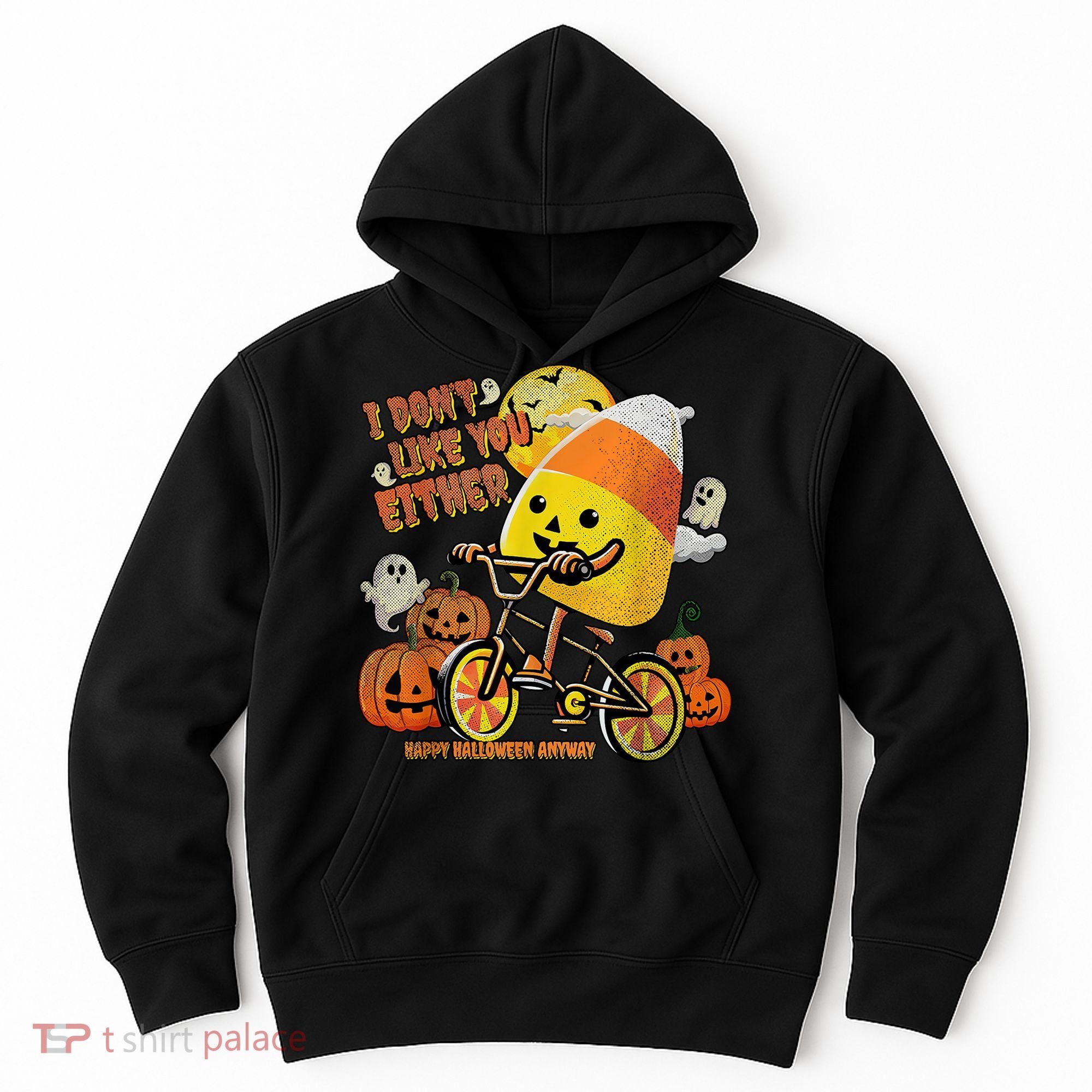 Halloween Costume Team Candy Corn I DonT Like You Either Hoodie