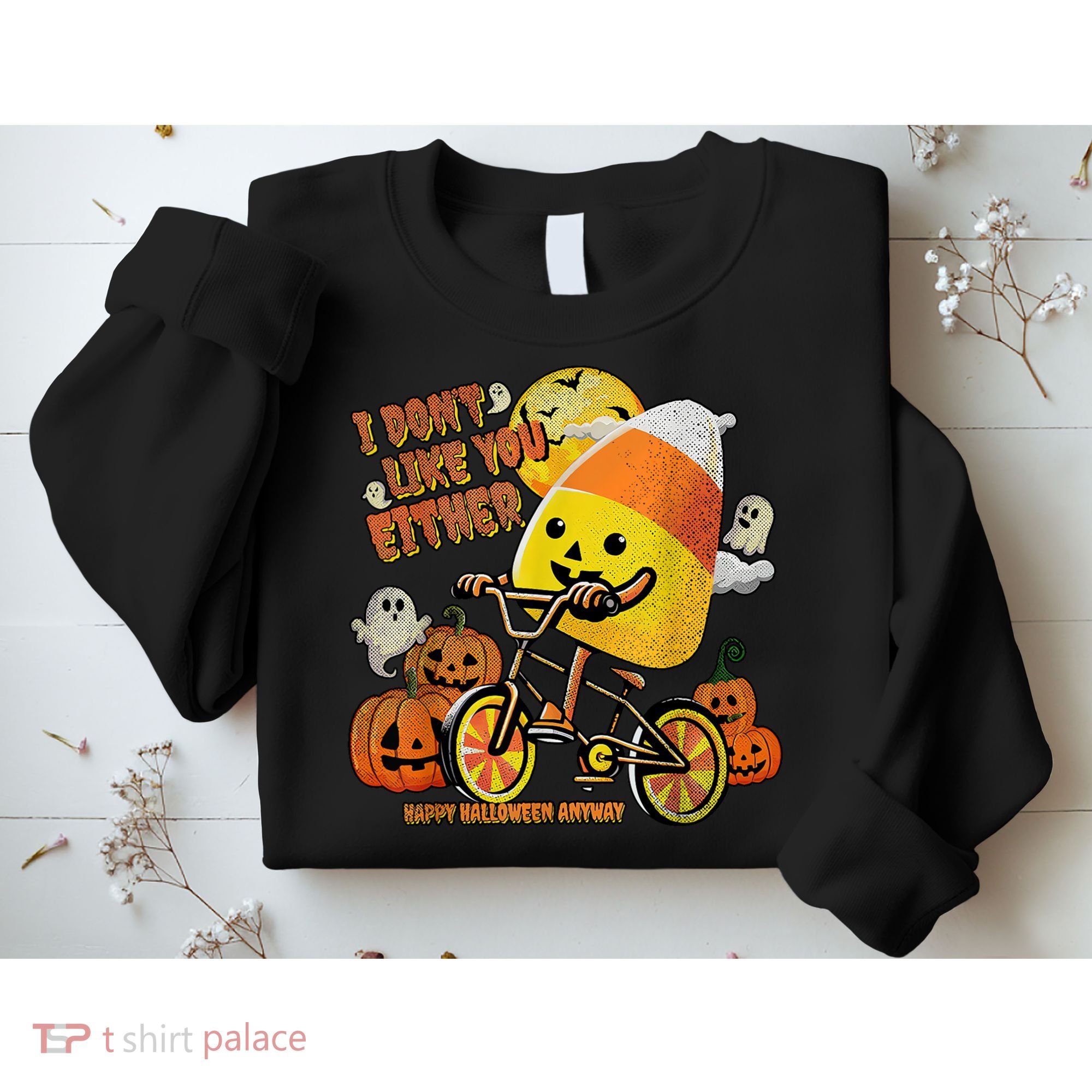 Halloween Costume Team Candy Corn I DonT Like You Either Sweatshirt