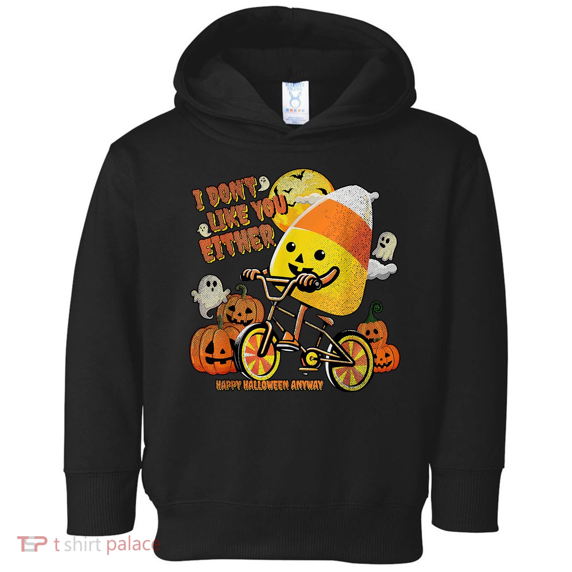 Halloween Costume Team Candy Corn I DonT Like You Either Toddler Hoodie